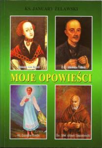 "Moje opowieści"- nowa książka Ks.Januarego